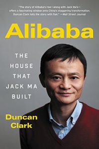 Jack Ma Alibaba by Duncan Clark